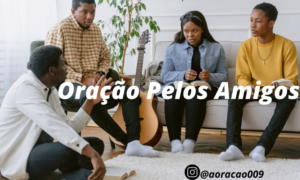 Oração Pelos Amigos